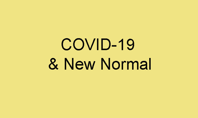 COVID-19 & New Normal